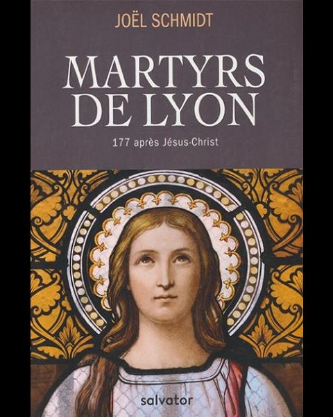 Martyrs de Lyon : 177 après Jésus-Christ Martyrs de Lyon : 177 après Jésus-Christ
