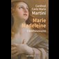 Marie Madeleine : L'enthousiaste