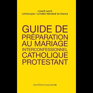 Guide de préparation au mariage interconfessionnel catho-pro