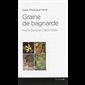 Graine de bagnarde (French book)