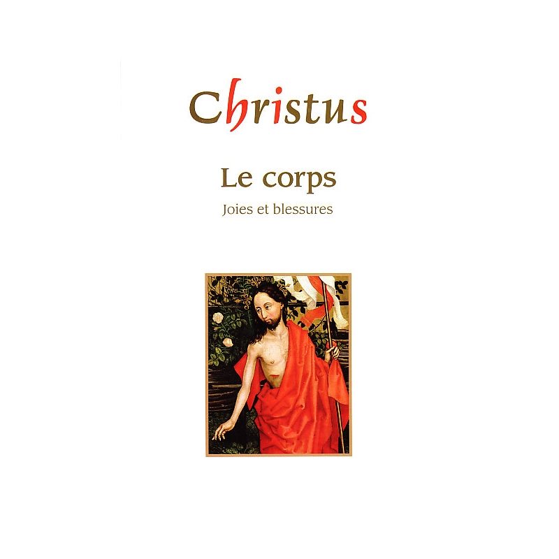 Christus HS-222 Mai 2009 - Corps, Le (Joies et blessures)