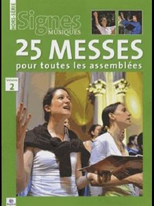 HS Signes musique / 25 messes pour toutes les assemblées vol.2