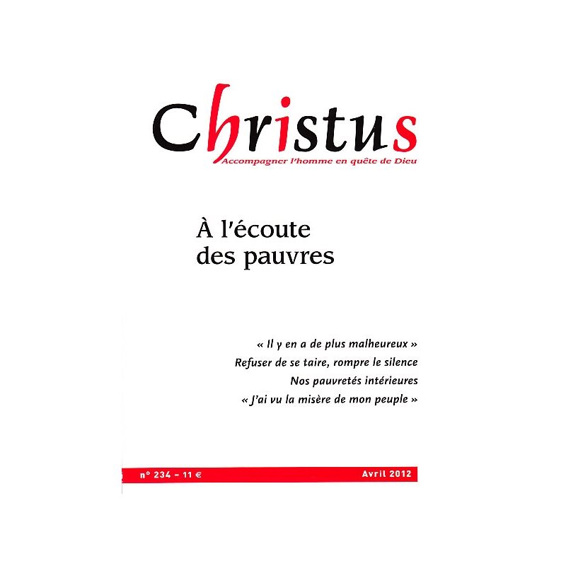 Christus #234 - À l'écoute des pauvres - Avril 2012