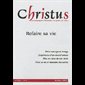 Christus #236 - Refaire sa vie