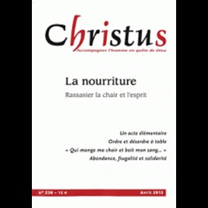 Christus #238 - La nourriture - Avril 2013 (French book)