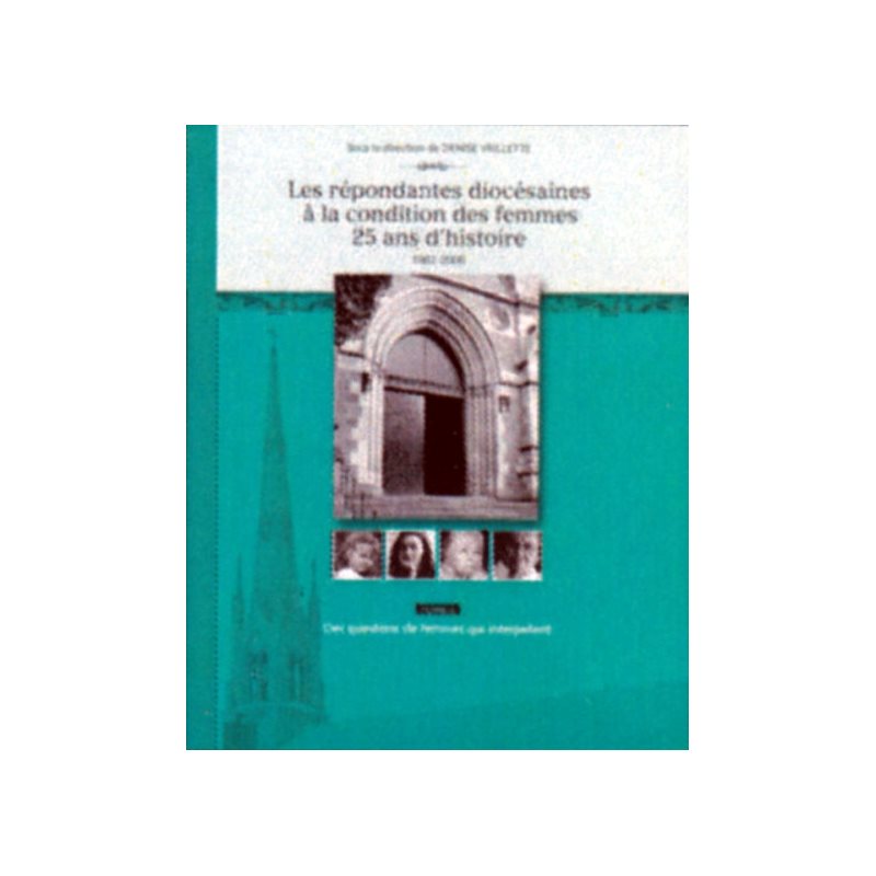 Répondantes diocésaines à la condition des femmes / tome V