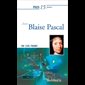 Prier 15 jours avec Blaise Pascal