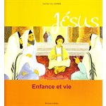 Jésus - Enfance et vie