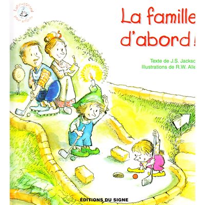 Famille d'abord!, La (Lutin-conseil)