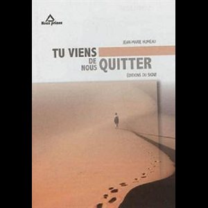 Tu viens de nous quitter (French book)