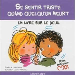 Se sentir triste quand quelqu'un meurt (French book)