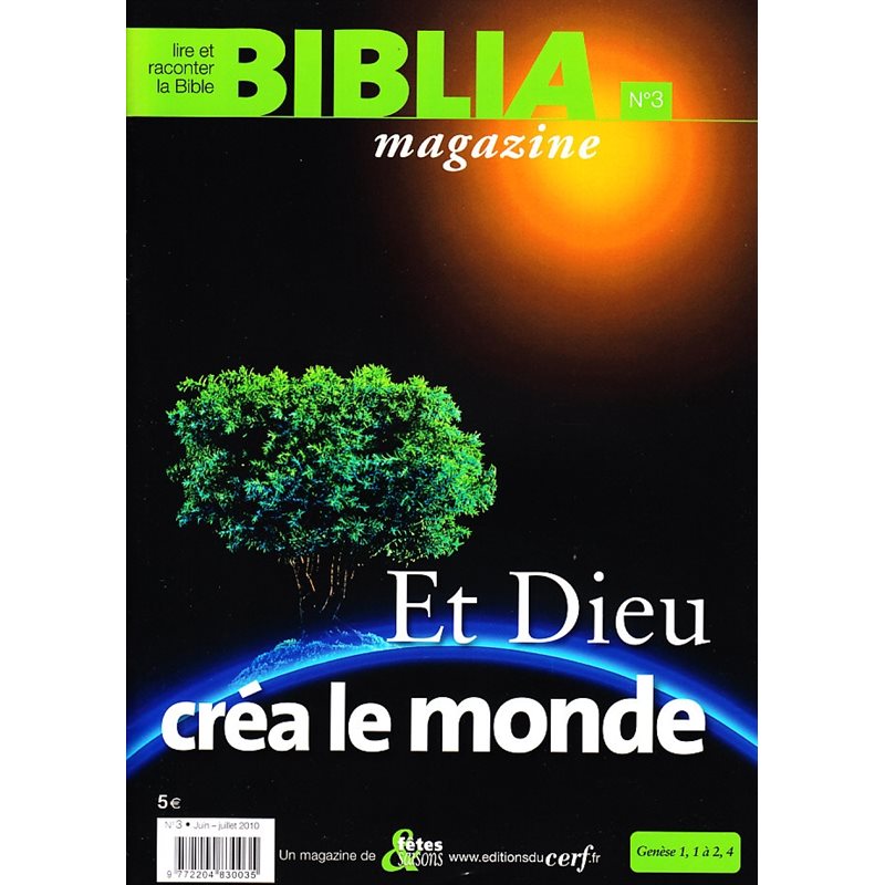 Revue Biblia Hors Série - Et Dieu créa le monde