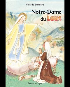 Notre-Dame du Laus (Vies de Lumière)