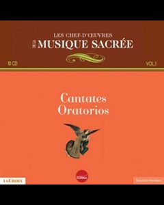 CD Les chefs-d'oeuvre de la Musique Sacrée (Coffret 10 CD)