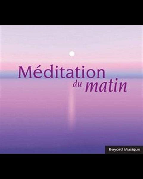 CD Méditation du matin