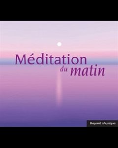 CD Méditation du matin (French)