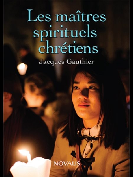 Maîtres spirituels chrétiens, Les (French book)