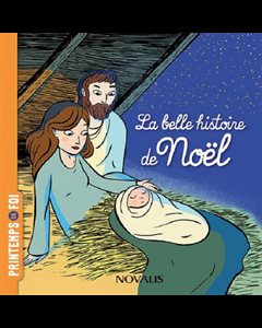 Belle histoires de Noël, La - Coll. Printemps de foi