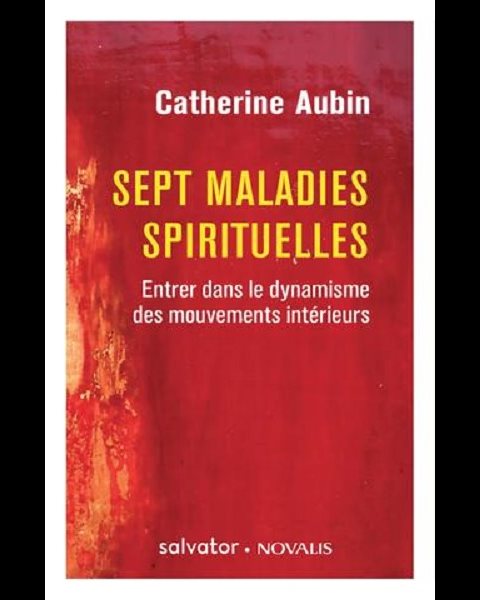 Sept maladies spirituelles