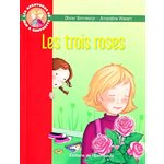 Trois roses, Les