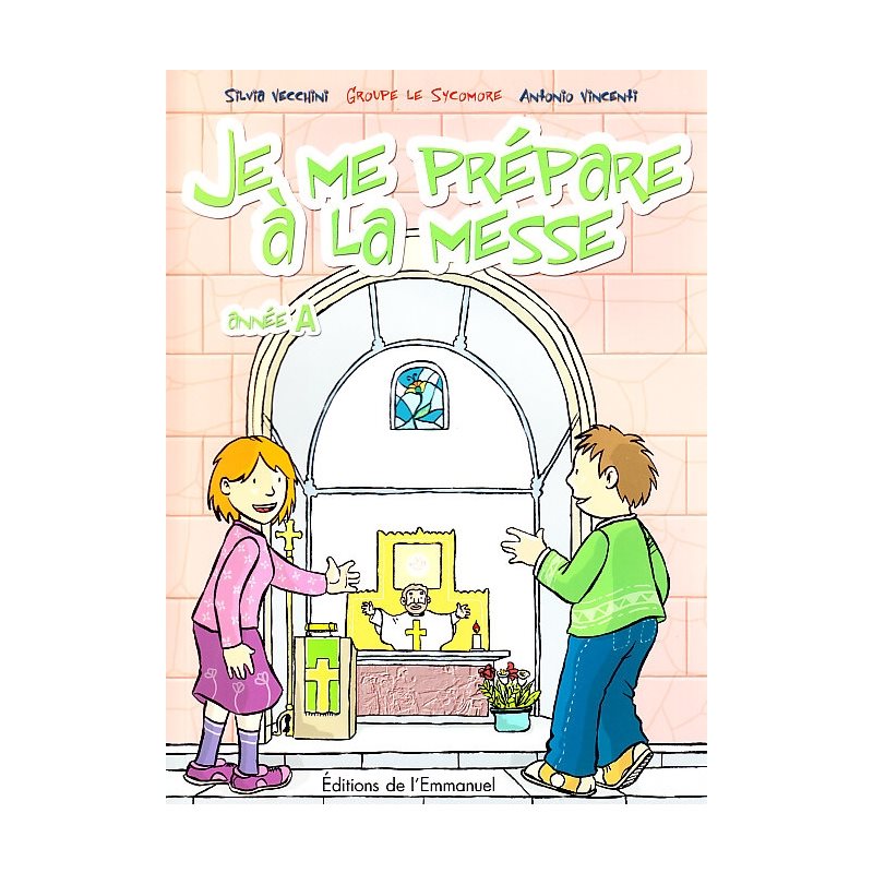 Je me prépare à la messe - année A (French book)