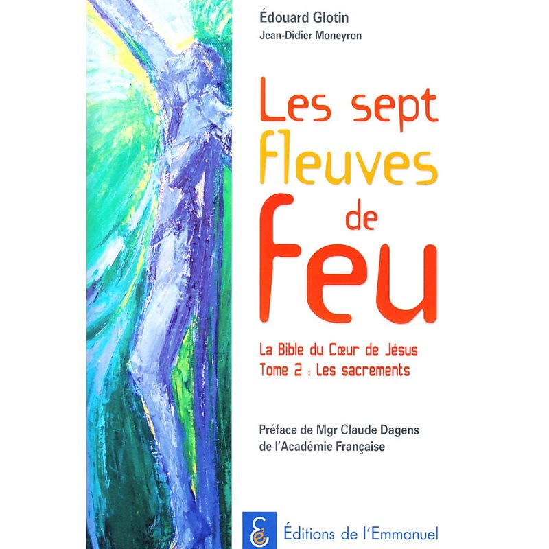 Sept fleuves de feu, Les