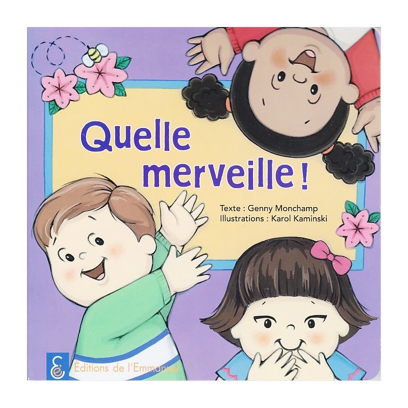 Quelle merveille! (French book)