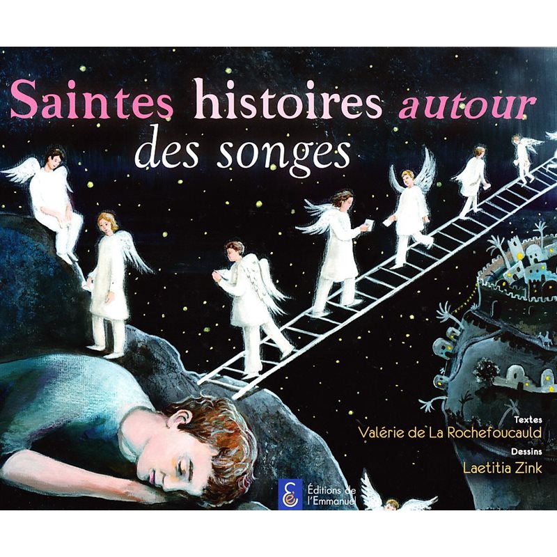 Saintes histoires autour des songes