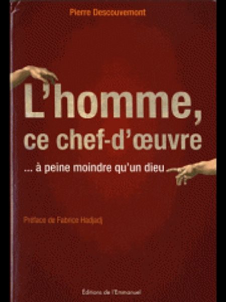 Homme, ce chef-d'oeuvre, L' (French book)