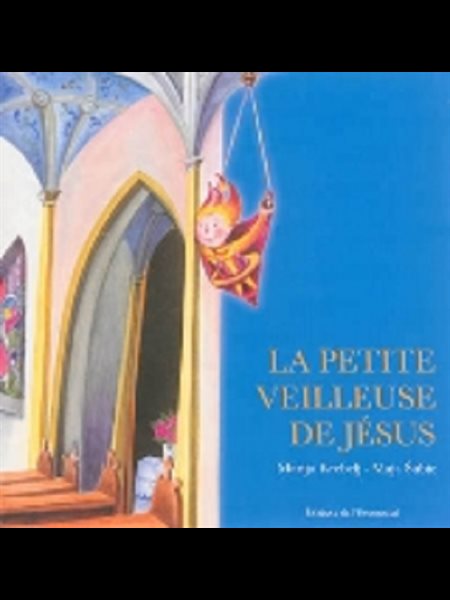 Petite veilleuse de Jésus, La (French book)