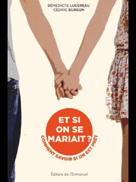 Et si on se mariait? (French book)