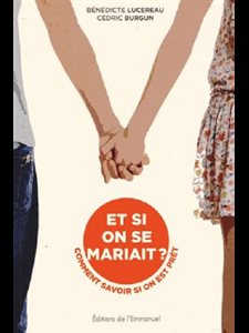 Et si on se mariait? (French book)