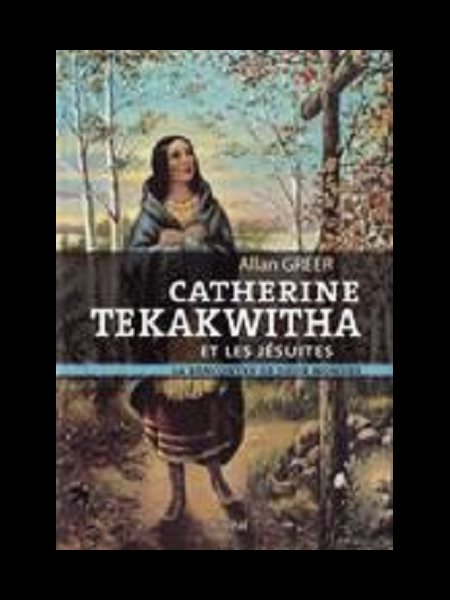 Catherine Tekakwitha et les jésuites