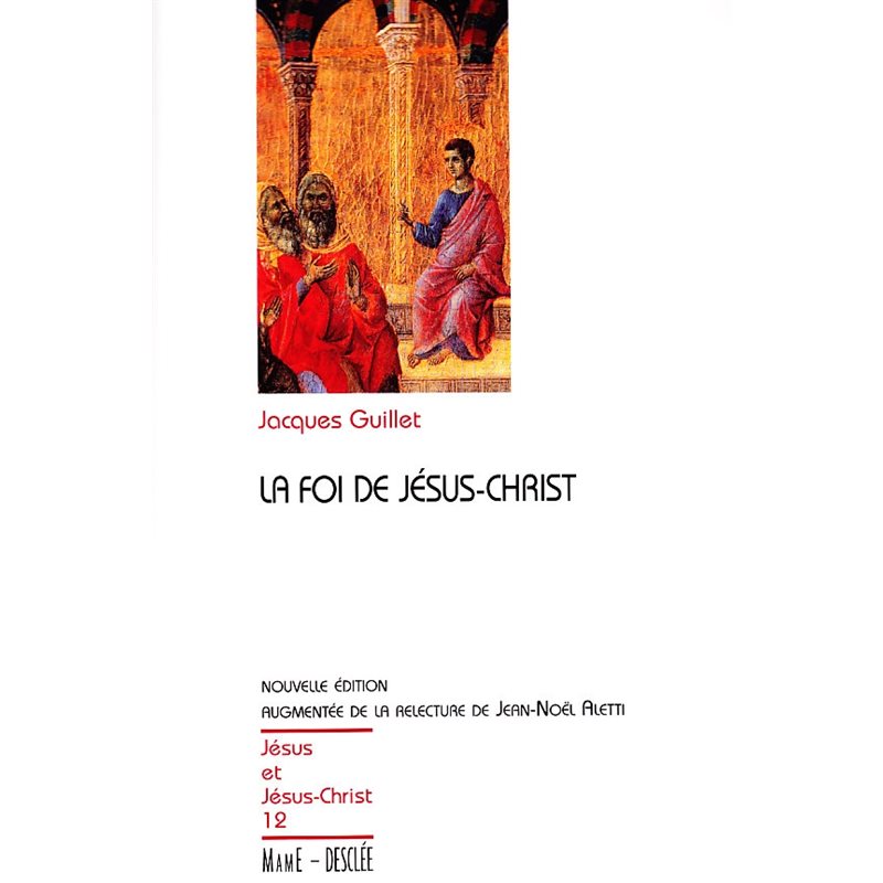 Foi de Jésus-Christ, La N.E.