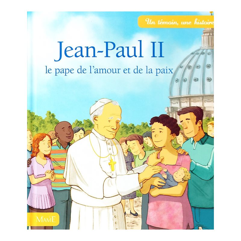 Jean-Paul II - le pape de l'amour et de la paix (French book