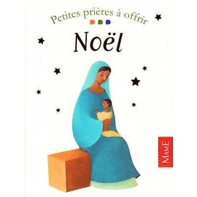 Petites prières à offrir - Noel