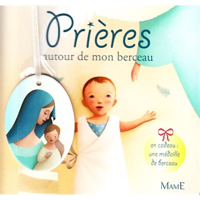 Prières autour de mon berceau (French book)