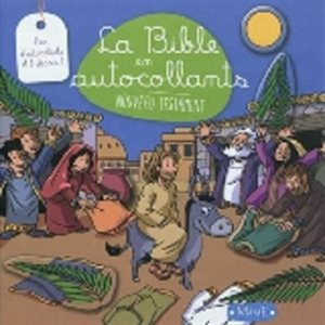 Bible en autocollant, La - Nouveau testament (French book)