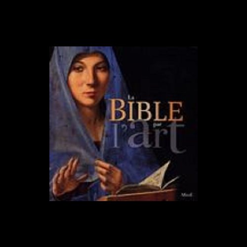 Bible par l'art, La (French book)