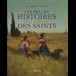 Belles histoires de l'enfance des saints, Les (French book)