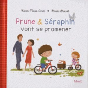 Prune & Séraphin vont se promener (French book)