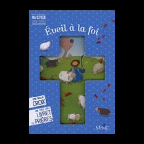 Éveil à la foi (Coll. Ma croix pour prier) (French book)