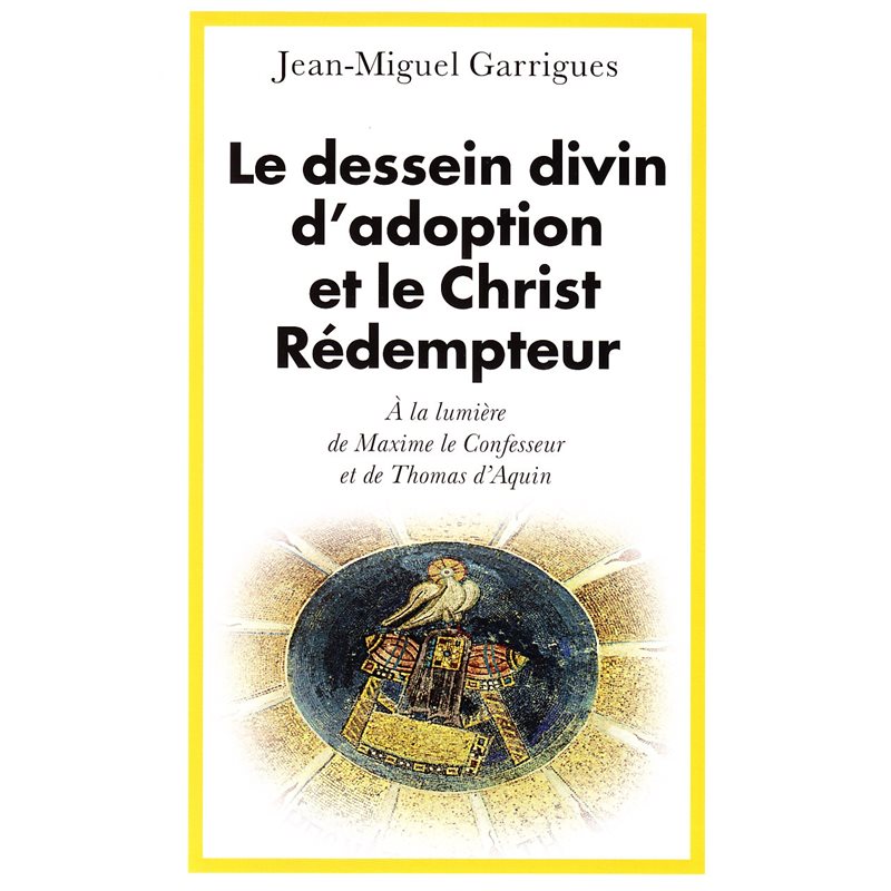 Dessein divin d'adoption et le Christ Rédempteur (French)