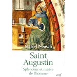 Saint Augustin - Splendeur et misère ..l'homme (French book)