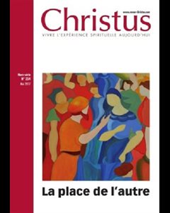 Christus #254 HS - La place de l'autre - Mai 2017