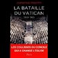 Bataille du Vatican 1959-1965, La