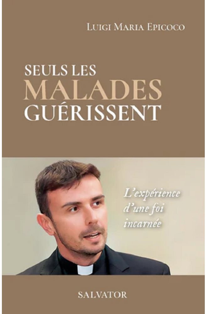 Seuls les malades guérissent, French book