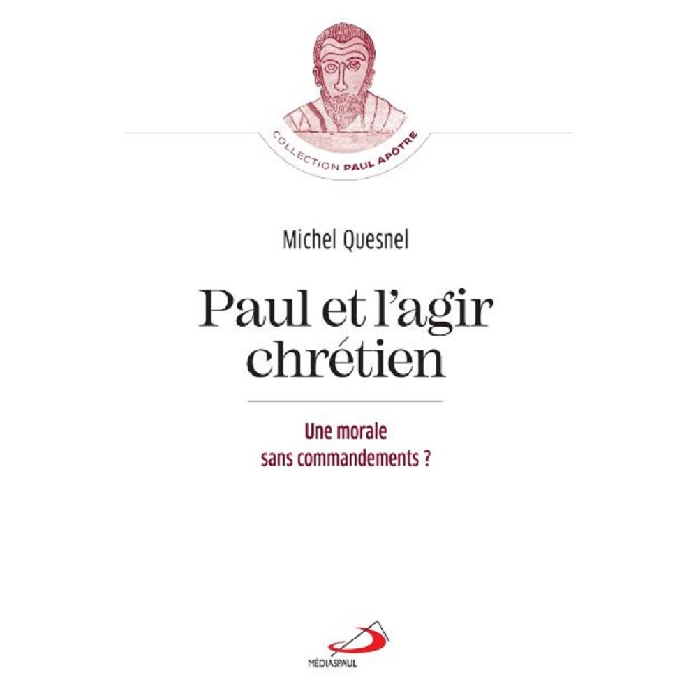 Paul et l'agir chrétien, French book