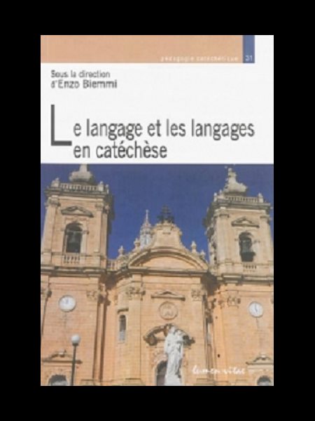 Langage et les langages en catéchèse, Le