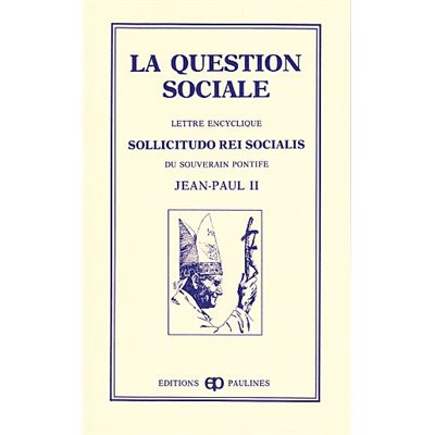 Question sociale, La